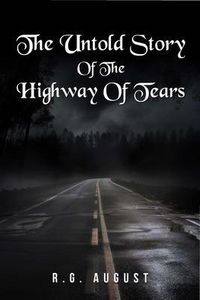 Produktbild: The Untold Story Of The Highway Of Tears