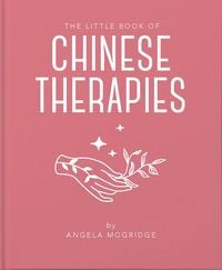 Produktbild: The Little Book of Ancient Chinese Therapies