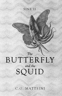 Produktbild: The Butterfly and the Squid (Sine, #2)