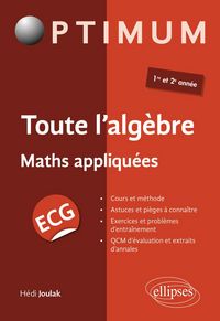 Produktbild: Toute l'alg&egrave;bre - ECG maths appliqu&eacute;es