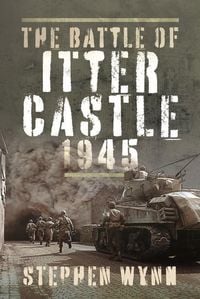 Produktbild: Battle of Itter Castle, 1945