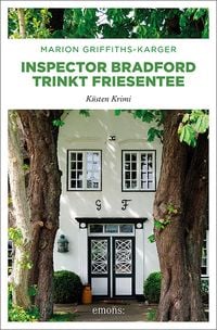 Bild vom Artikel Inspector Bradford trinkt Friesentee vom Autor Marion Griffith-Karger