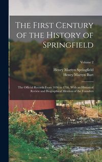 Produktbild: The First Century of the History of Springfield