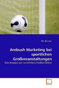 Produktbild: Resinger, E: Ambush Marketing bei sportlichen Gro&szlig;veranstalt