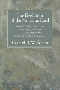 Produktbild: The Evolution of the Monastic Ideal