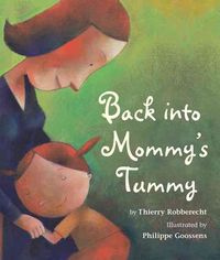Produktbild: Back Into Mommy's Tummy