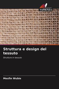 Produktbild: Struttura e design del tessuto