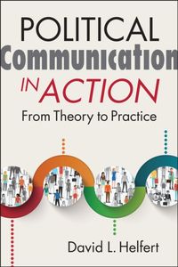 Produktbild: Helfert, D:  Political Communication in Action