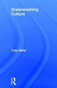 Produktbild: Miller, T: Greenwashing Culture