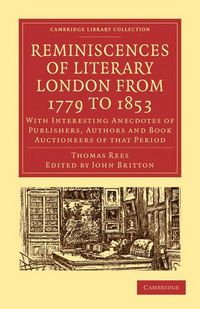 Produktbild: Reminiscences of Literary London from 1779 to 1853