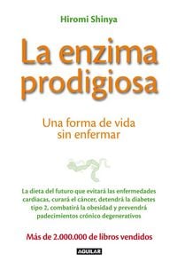 Produktbild: La enzima prodigiosa : una forma de vida sin enfermar