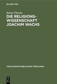Produktbild: Die Religionswissenschaft Joachim Wachs