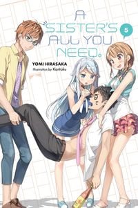 Produktbild: A Sister's All You Need., Vol. 5 (light novel)