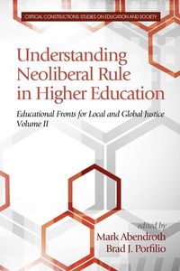 Produktbild: Understanding Neoliberal Rule in Higher Education