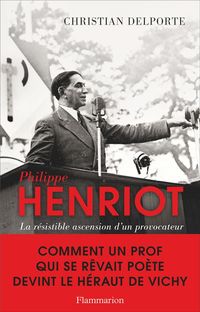Produktbild: Philippe Henriot : la r&eacute;sistible ascension d'un provocateur