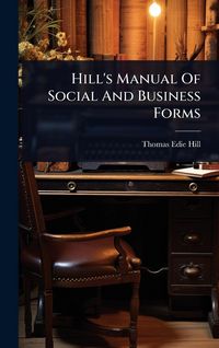 Produktbild: Hill's Manual Of Social And Business Forms
