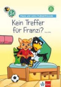Produktbild: Paule und seine Fu&szlig;ballfreunde, Kein Treffer f&uuml;r Franzi?