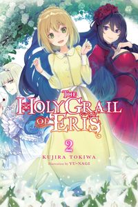 Produktbild: The Holy Grail of Eris, Vol. 2 (light novel)
