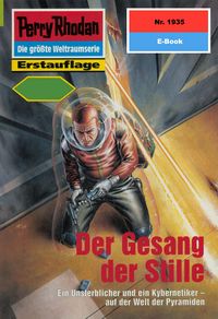 Bild vom Artikel Perry Rhodan 1935: Der Gesang der Stille vom Autor Andreas Eschbach