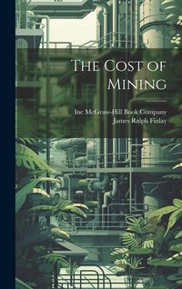 Produktbild: The Cost of Mining