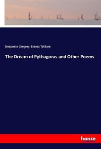 Produktbild: The Dream of Pythagoras and Other Poems