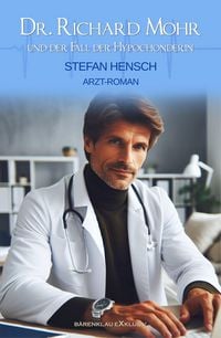 Produktbild: Dr. Richard Mohr und der Fall der Hypochonderin