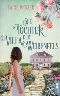 Produktbild: Die T&ouml;chter der Villa Wei&szlig;enfels