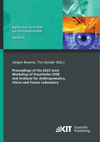 Produktbild: Proceedings of the 2023 Joint Workshop of Fraunhofer IOSB and Institute for Anthropomatics, Vision and Fusion Laboratory