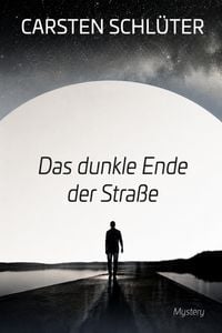 Produktbild: Das dunkle Ende der Stra&szlig;e