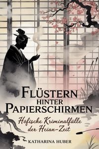 Produktbild: Fl&uuml;stern hinter Papierschirmen