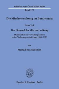 Produktbild: Die Mischverwaltung im Bundesstaat.