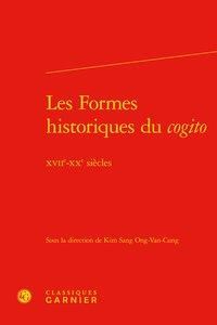 Produktbild: Les formes historiques du cogito : XVIIe-XXe si&egrave;cles