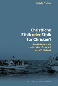 Produktbild: Christliche Ethik oder Ethik f&uuml;r Christen?