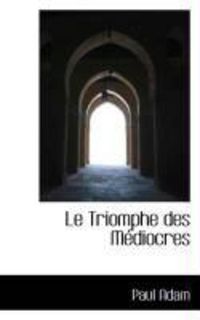 Produktbild: Le Triomphe Des M Diocres