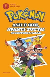 Produktbild: Ash e Goh, avanti tutta! Avventure a Galar. Pok&eacute;mon