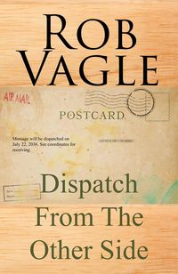 Produktbild: Dispatch From The Other Side