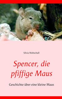 Produktbild: Spencer, die pfiffige Maus