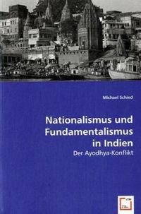 Produktbild: Schied, M: Nationalismus und Fundamentalismus in Indien