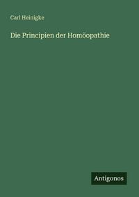 Produktbild: Die Principien der Hom&ouml;opathie
