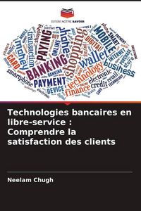 Produktbild: Technologies bancaires en libre-service : Comprendre la satisfaction des clients