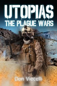 Produktbild: Utopias - The Plague Wars (Utopias Dystopian Series, #1)
