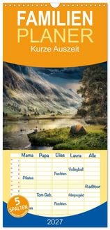 Produktbild: Familienplaner 2027 - Kurze Auszeit mit 5 Spalten (Wandkalender, 21 x 45 cm) CALVENDO