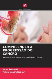 Produktbild: Compreender a Progress&atilde;o Do Cancro