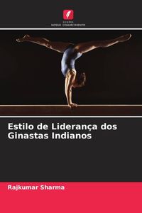 Produktbild: Estilo de Lideran&ccedil;a dos Ginastas Indianos