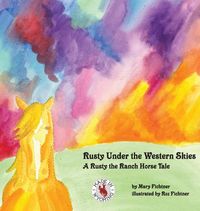 Produktbild: Rusty Under the Western Skies