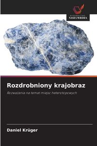 Produktbild: Rozdrobniony krajobraz