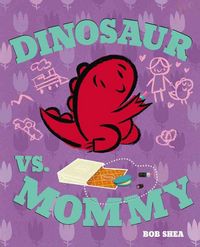 Produktbild: Dinosaur Vs Mommy (a Dinosaur