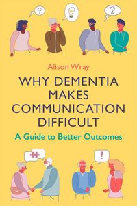 Produktbild: Why Dementia Makes Communication Difficult