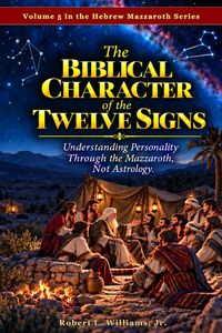 Produktbild: The Biblical Character of the Twelve Signs