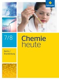Produktbild: Chemie heute 7 / 8. Schulbuch. S1. Berlin und Brandenburg